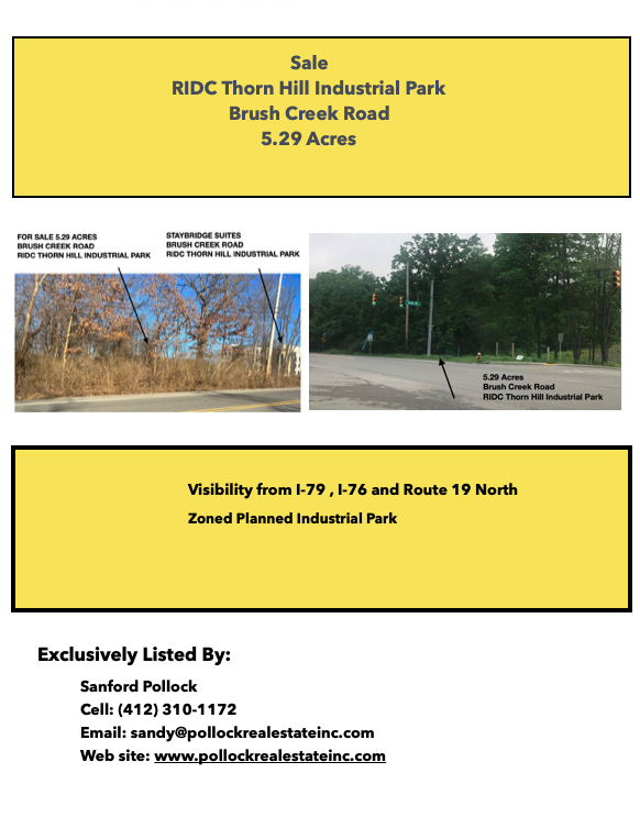 5.29 Acres RIDC Thorn Hill Industrial Park  - Just Listed for Sale 5.29 Ac Land. Thorn Hill Industrial Park. High visibili...