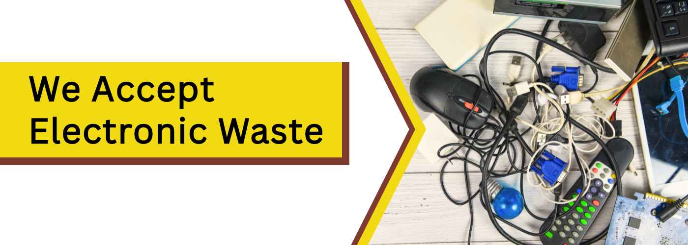 We accept electronic waste